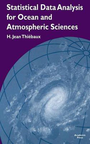 Cover image for Statistical Data Analysis for Ocean and Atmospheric Sciences: Includes a Data Disk Designed to Be Used as a Minitab File.