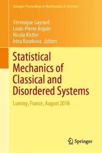 Cover image for Statistical Mechanics of Classical and Disordered Systems: Luminy, France, August 2018