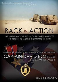 Cover image for Back in Action: An American Soldier's Story of Courage, Faith, and Fortitude