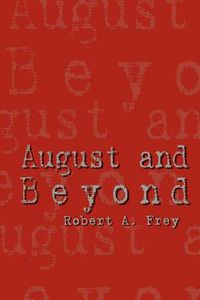 Cover image for August and Beyond