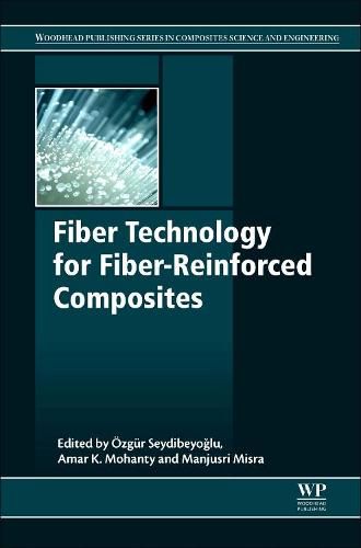 Cover image for Fiber Technology for Fiber-Reinforced Composites