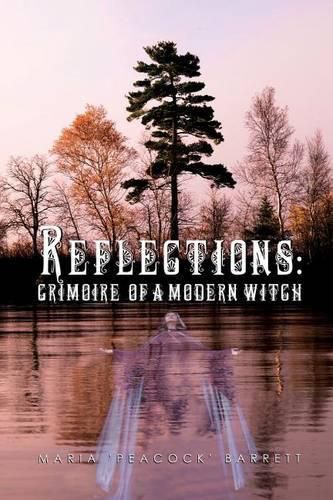 Cover image for Reflections: Grimoire of a Modern Witch