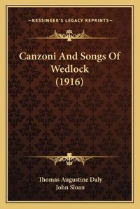 Cover image for Canzoni and Songs of Wedlock (1916)