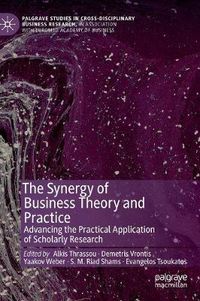 Cover image for The Synergy of Business Theory and Practice: Advancing the Practical Application of Scholarly Research