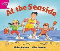 Cover image for Rigby Star Guided  Reception:  Pink Level: At the Seaside Pupil Book (single)