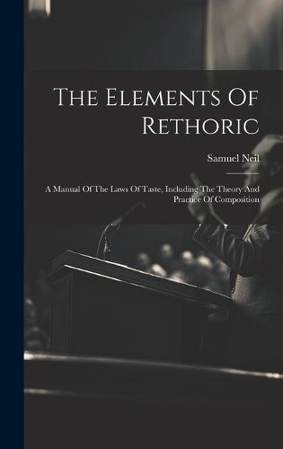 The Elements Of Rethoric