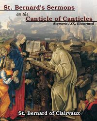 Cover image for St. Bernard's sermons on the Canticle of Canticles