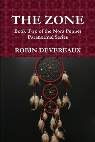 Cover image for The Zone: Book Two of the Nora Pepper Paranormal Series