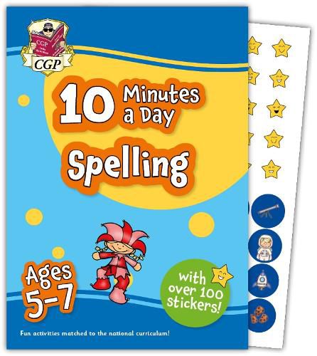 10 Minutes a Day Spelling for Ages 5-7 (with reward stickers)