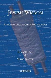 Cover image for Jewish Wisdom: A dictionary of some 4,000 proverbs