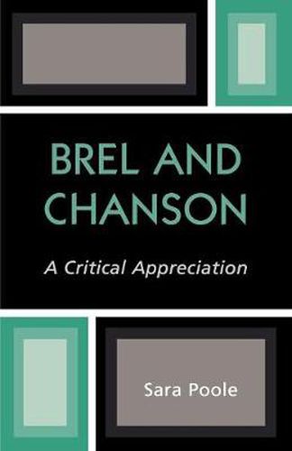 Cover image for Brel and Chanson: A Critical Appreciation