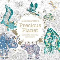 Cover image for Millie Marotta's Precious Planet