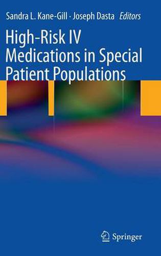 Cover image for High-Risk IV Medications in Special Patient Populations