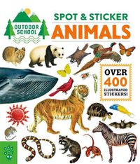 Cover image for Outdoor School: Spot & Sticker Animals