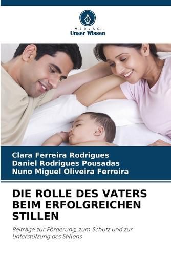 Cover image for Die Rolle Des Vaters Beim Erfolgreichen Stillen