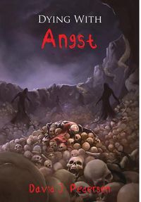 Cover image for Dying with Angst