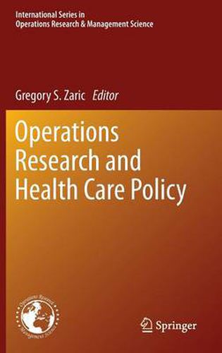 Cover image for Operations Research and Health Care Policy