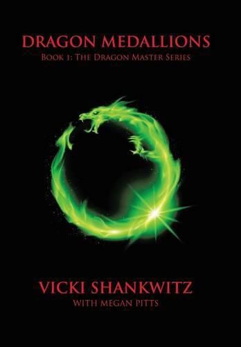 Cover image for Dragon Medallions: Book 1: THe Dragon Master Series