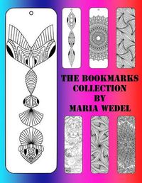 Cover image for The BookMarks Collection: 104 Bookmarks to color and have fun with !