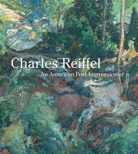 Cover image for Charles Reiffel: An American Post-Impressionist