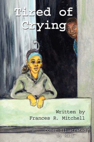 Cover image for Tired of Crying