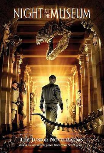 Cover image for Night at the Museum: A Junior Novelization