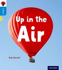 Cover image for Oxford Reading Tree inFact: Oxford Level 3: Up in the Air