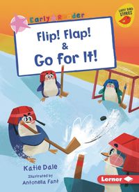 Cover image for Flip! Flap! & Go for It!