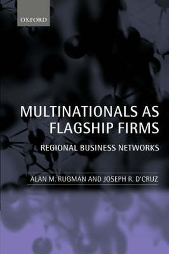 Cover image for Multinationals as Flagship Firms: Regional Business Networks