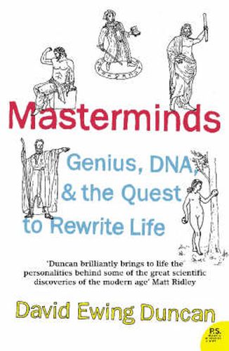 Cover image for Masterminds: Genius, DNA, and the Quest to Rewrite Life