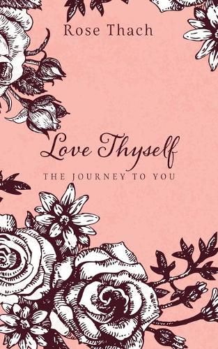 Cover image for Love Thyself: The Journey to You