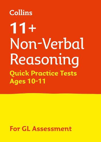 11+ Non-Verbal Reasoning Quick Practice Tests Age 10-11 (Year 6): For the Gl Assessment Tests