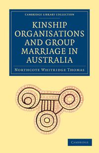 Cover image for Kinship Organisations and Group Marriage in Australia