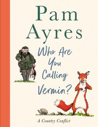 Cover image for Who Are You Calling Vermin?