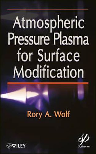 Cover image for Atmospheric Pressure Plasma for Surface Modification