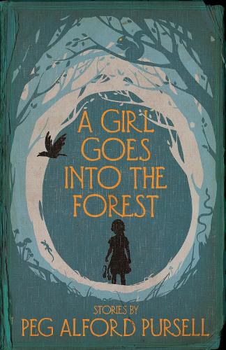 Cover image for A Girl Goes Into the Forest