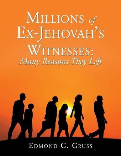 Cover image for Millions of Ex-Jehovah's Witnesses: Many Reasons They Left