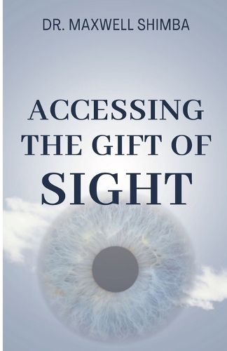 Accessing the Gift of Sight