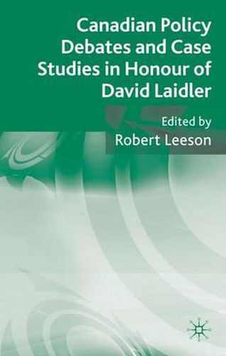 Cover image for Canadian Policy Debates and Case Studies in Honour of David Laidler