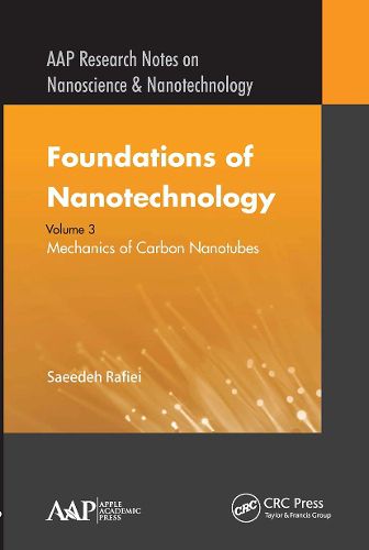 Cover image for Foundations of Nanotechnology, Volume Three: Mechanics of Carbon Nanotubes