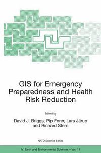 Cover image for GIS for Emergency Preparedness and Health Risk Reduction