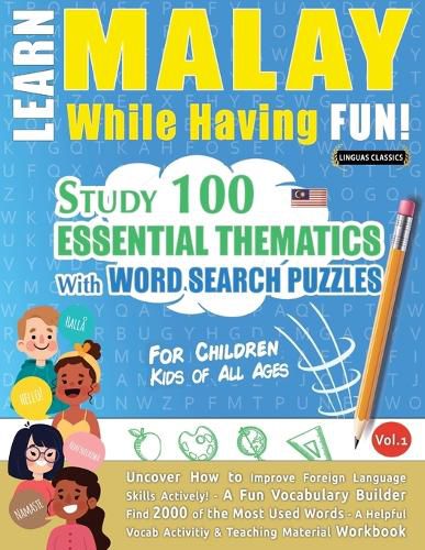 Cover image for Learn Malay While Having Fun! - For Children