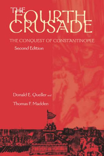 Cover image for The Fourth Crusade: The Conquest of Constantinople