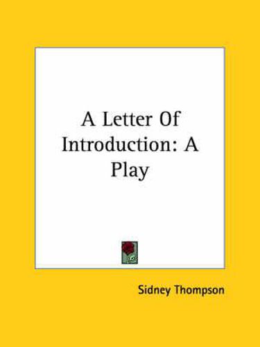 Cover image for A Letter of Introduction: A Play