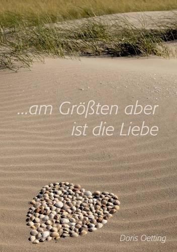 Cover image for Am Groessten aber ist die Liebe