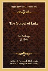 Cover image for The Gospel of Luke: In Badaga (1890)