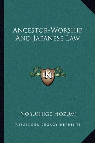 Cover image for Ancestor-Worship and Japanese Law