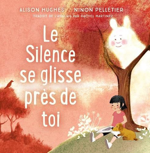 Cover image for Le Silence Se Glisse Pres de Toi