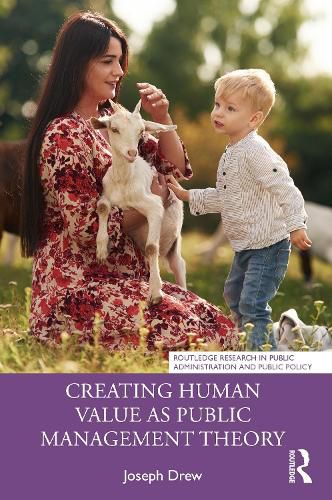 Cover image for Creating Human Value as Public Management Theory