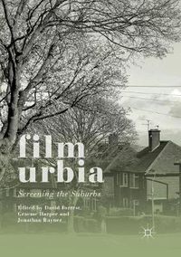 Cover image for Filmurbia: Screening the Suburbs